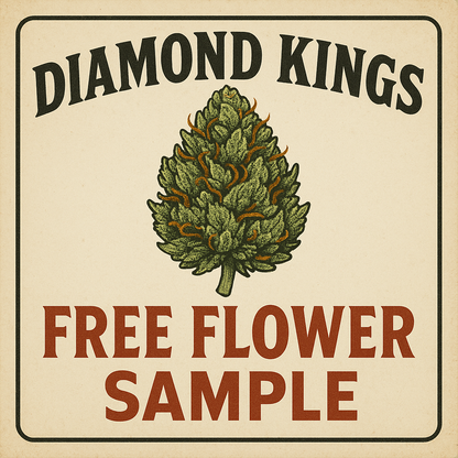 Diamond Kings Free Flower Samples 🤙🏼  use code #FREESAMPLE